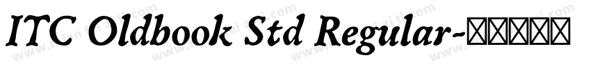 ITC Oldbook Std Regular字体转换